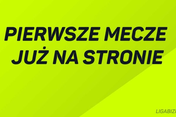 Pierwsze rozgrywki już na stronie!