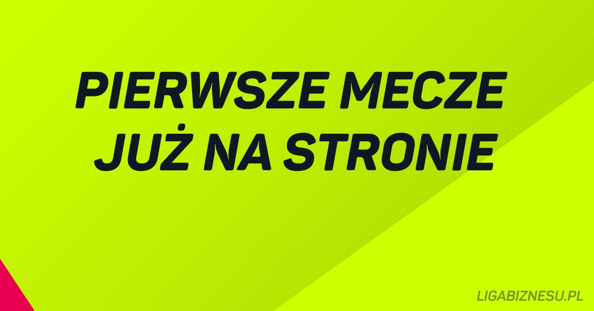 Pierwsze rozgrywki już na stronie!